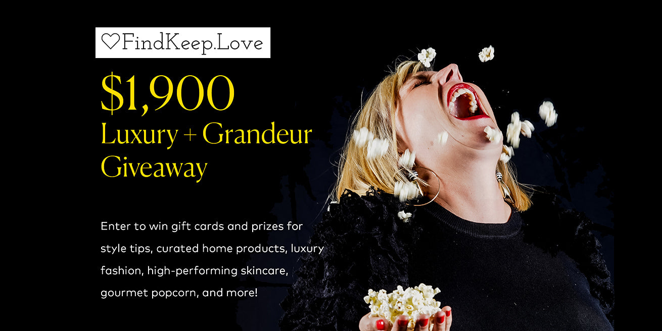 $1900 Luxury + Grandeur Giveaway