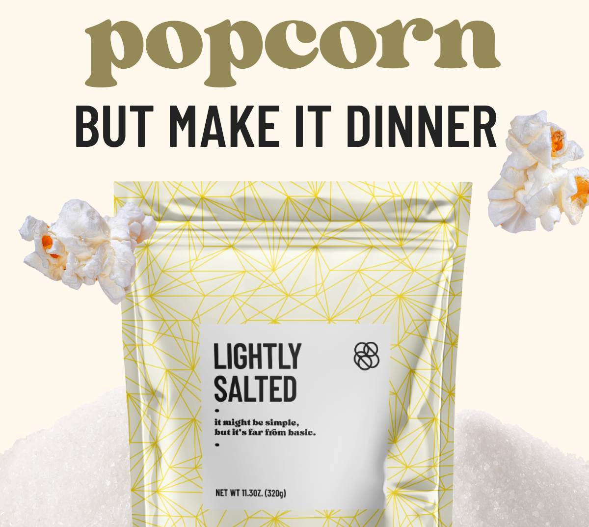 Level Up Lightly Salted: Popcorn for Dinner